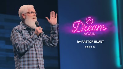 Dream Again - Part 3